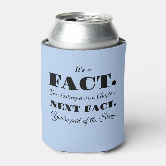 It's A Fact | Groomsman Funny Proposal Light Blue Can Cooler (Can Front)