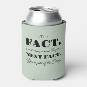 It's A Fact Groomsman Funny Proposal Sage Green Can Cooler