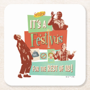 It's a Festivus for the Rest of Us Square Paper Coaster