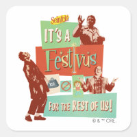 It's a Festivus for the Rest of Us