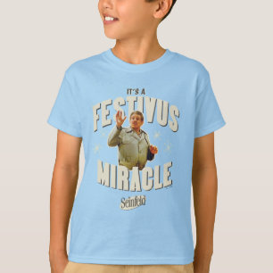 It's a Festivus Miracle T-Shirt
