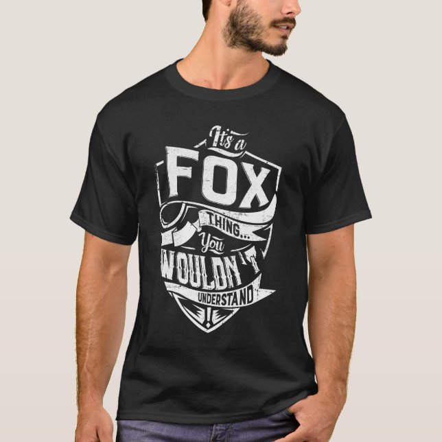 It's a FOX thing, You wouldn't understand T-Shirt (Front)