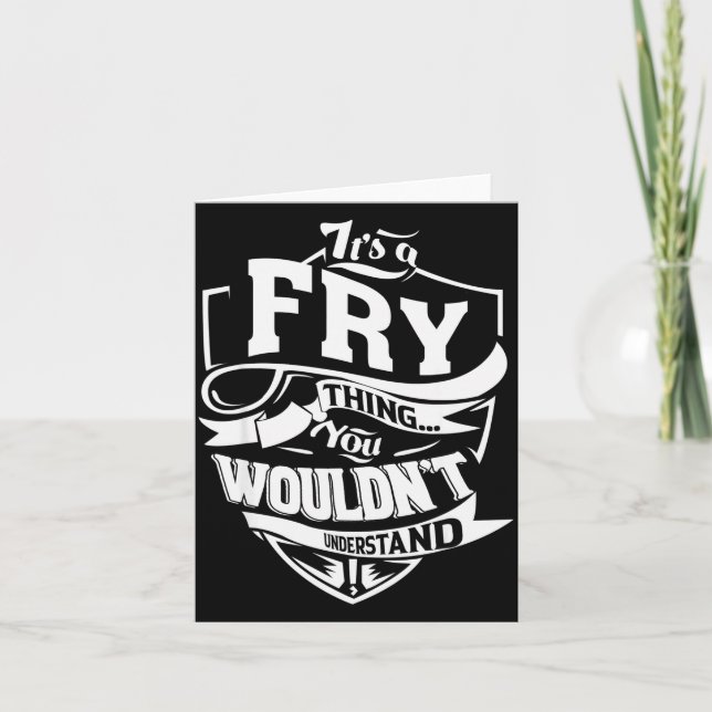 It's A Fry Thing  Card (Front)