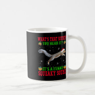 It's A Fun Squeaky Sound Christmas Squirrel Ugly Coffee Mug
