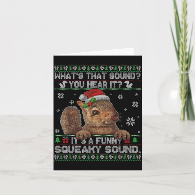 It's A Funny Squeaky Sound Christmas Squirrel Swea Card (Front)