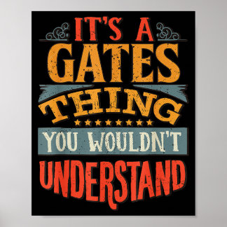 It's A Gates Thing You Wouldn't Understand  Poster
