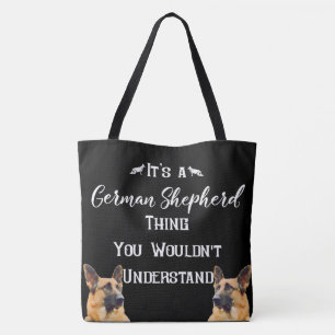 It's a German Shepherd Thing Tote Bag