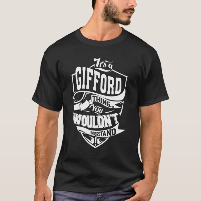 It's A Gifford Thing   T-Shirt (Front)