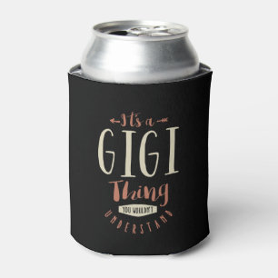 It's a Gigi Thing Can Cooler