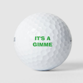 It's a Gimmie Golf Balls
