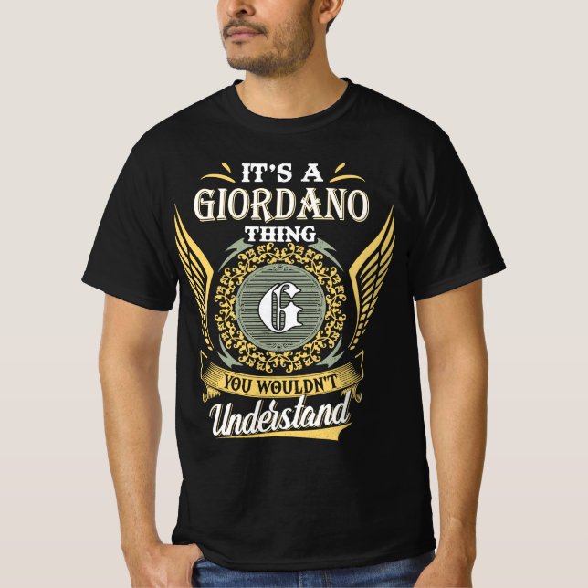 It's A Giordano Thing You Couldn't Understand T-Shirt (Front)