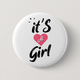 It's a girl 6 cm round badge
