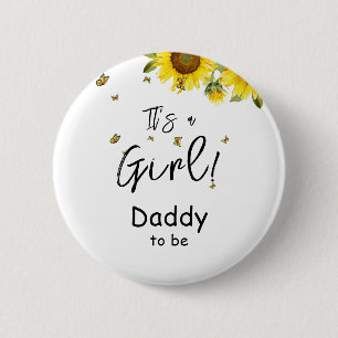It's a Girl! Sunflowers & Butterflies Daddy-to-be 6 Cm Round Badge