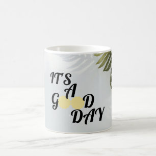 It's a good day coffee mug