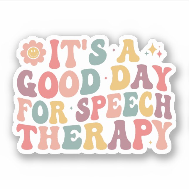 It's A Good Day For Speech Therapy SLP Gifts (Front)