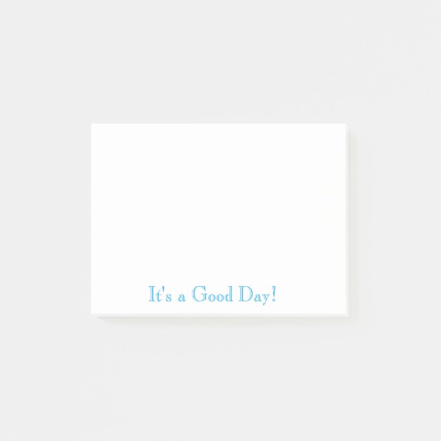 It's a Good Day! Post-it Notes (Front)