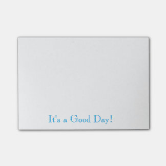 It's a Good Day! Post-it Notes
