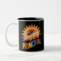 It's A Good Day To Be A Principal Back To School