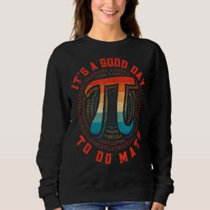 Its A Good Day To Do Math Teachers Retro Kids Back Sweatshirt