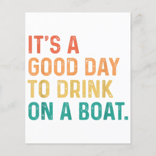It's A Good Day To Drink On A Boat Vintage Colour
