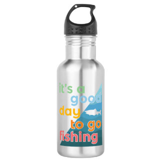 It's a good day to go fishing 532 ml water bottle