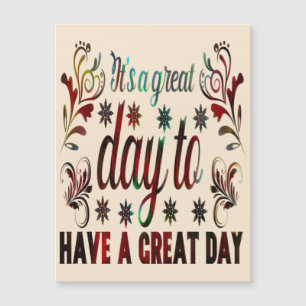 It's a Good Day to Have a Good Day, inspirational