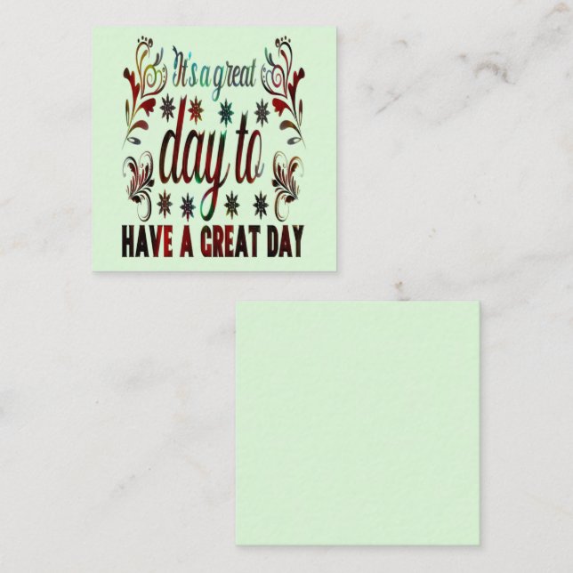 It's a Good Day to Have a Good Day, inspirational  Appointment Card (Front/Back)