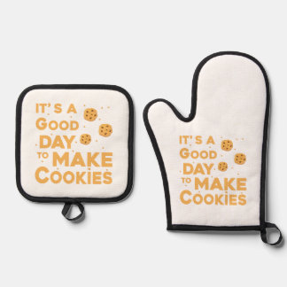 It's a good day to make cookies for bakers oven mitt & pot holder set