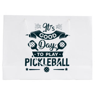 It's A good day to play Pickleball Large Gift Bag