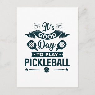 It's A good day to play Pickleball Postcard