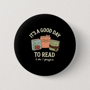 It's A Good Day To Read 6 Or 7 Pages 67 Meme Chris Cm Round Badge