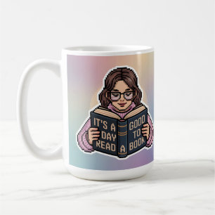 It's A Good Day To Read A Book Mug