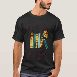 It's A Good Day To Read Premium T-Shirt