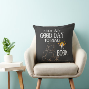 Its A Good Day To Read Shirt, Bookish Shirt, Book Cushion