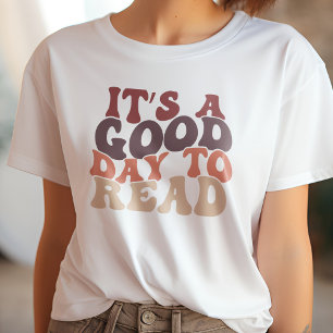 It's A Good Day To Read T-Shirt