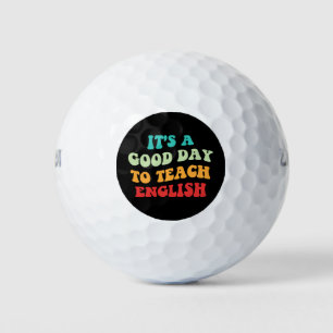 It's A Good Day To Teach English I Golf Balls