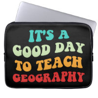 It's A Good Day To Teach Geography I