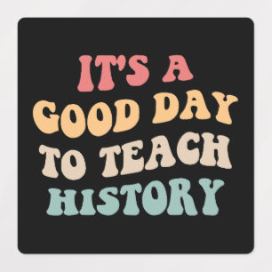 It's A Good Day To Teach History II