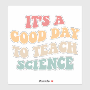 It's A Good Day To Teach Science II