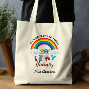 It's a Good Day to Teach Tiny Humans Cute Teacher Tote Bag