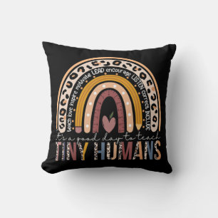 It's A Good Day To Teach Tiny Humans Fun Teacher T Cushion