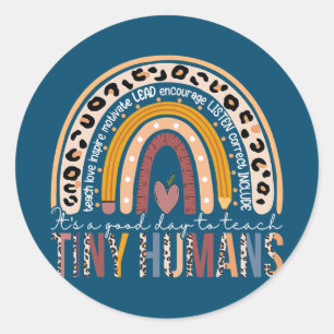 It's A Good Day To Teach Tiny Humans Funny Classic Round Sticker
