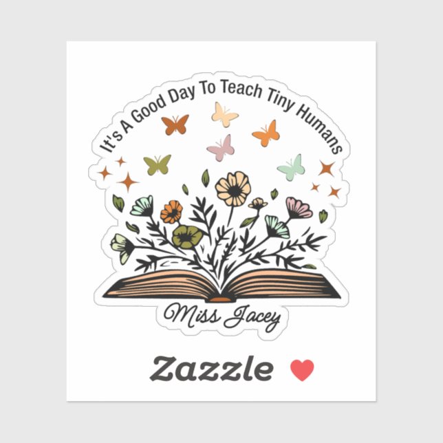 it's a good day to teach tiny humans, teacher gift (Sheet)