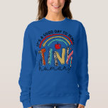 It's A Good day To Teacher Tiny Humans Teaching Sweatshirt<br><div class="desc">It's A Good day To Teacher Tiny Humans Teaching Appreciation Gift. Perfect gift for your dad,  mum,  papa,  men,  women,  friend and family members on Thanksgiving Day,  Christmas Day,  Mothers Day,  Fathers Day,  4th of July,  1776 Independent day,  Veterans Day,  Halloween Day,  Patrick's Day</div>