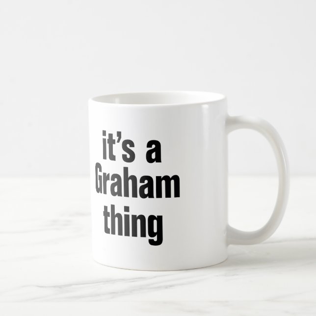 its a graham thing coffee mug (Right)
