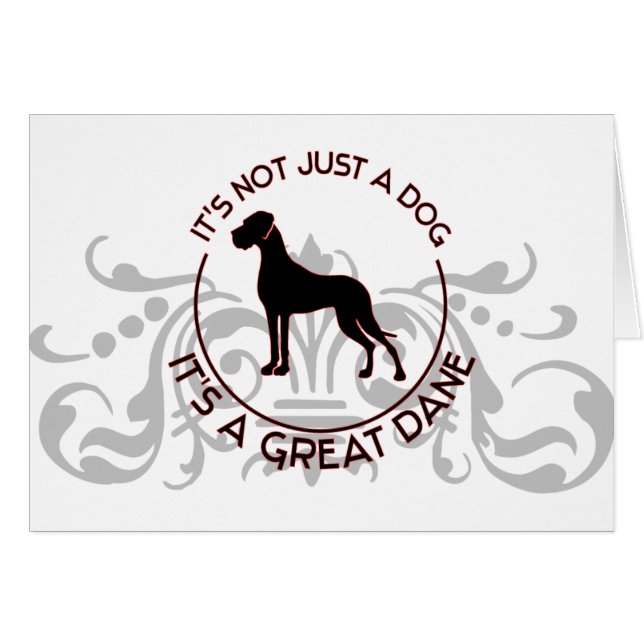 It's a Great Dane (Front Horizontal)