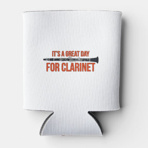 It's A Great Day for Clarinet Can Cooler