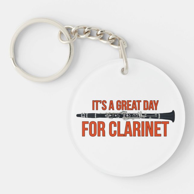 It's A Great Day for Clarinet Key Ring (Front)