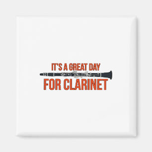 It's A Great Day for Clarinet Magnet