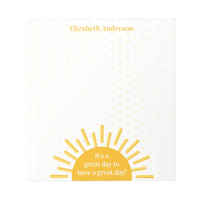 It's a Great Day Positivity Quote Name Notepad (Front)